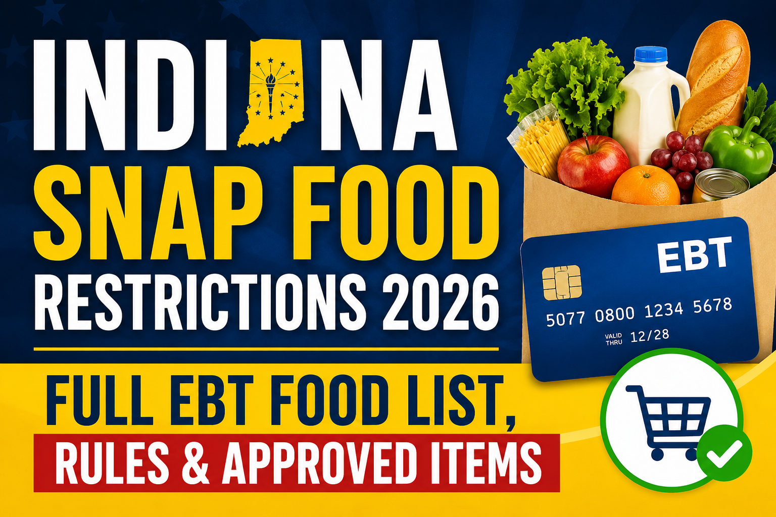 Indiana SNAP Food Restrictions 2026
